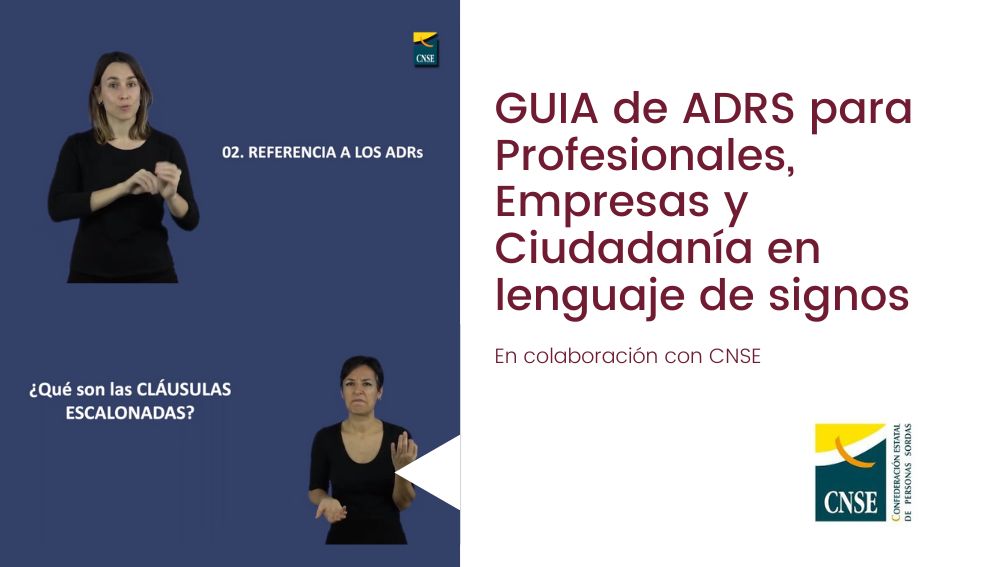 mediaICAM publica su Guía de ADRs para Profesionales, Empresas y Ciudadanía en lenguaje de signos